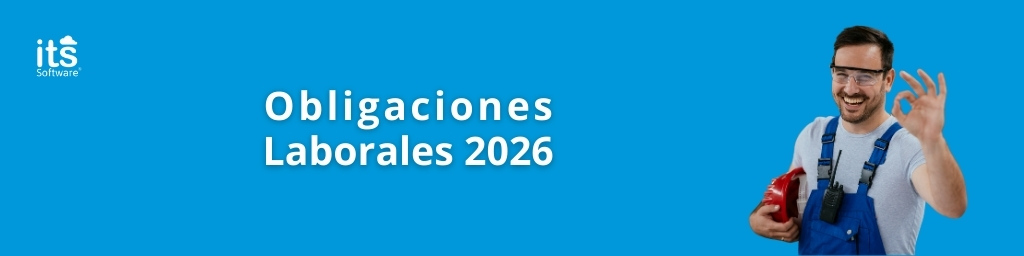 obligaciones laborales 2026