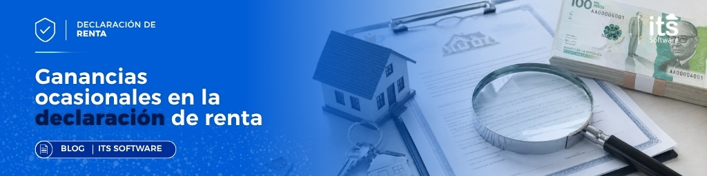 Banner-ganancias-ocasionales-en-la-declaracion-de-renta-blogits-colombia-BLOG